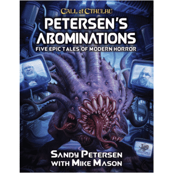 Call of Cthulhu - Petersens Abominations