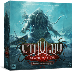 Cthulhu Death May Die Fear of the Unknown